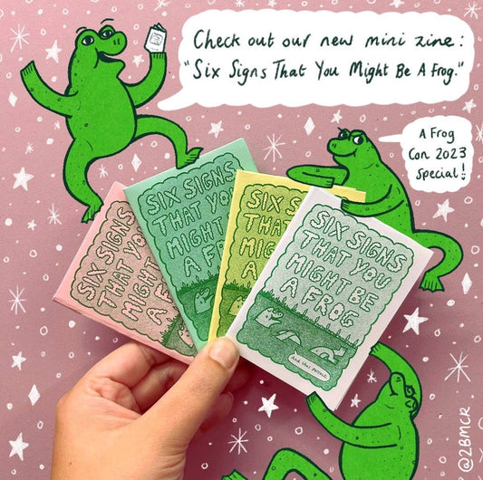 Six Signs You Might Be A Frog Riso Zine A7 MIXED COLOURS